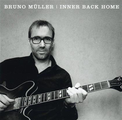 Bruno Müller - Inner Back Home