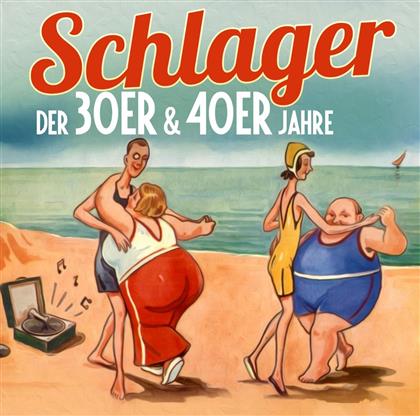 Schlager Der 30Er & 40Er Jahre - Various 2016 (2 CDs)