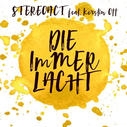 Stereoact - Die Immer Lacht - 2 Track