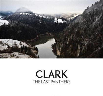 Clark (Electronic) - Last Panthers (Limited Edition)