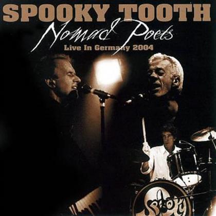 Spooky Tooth - Nomad Poets - Live 2004 (CD + DVD)