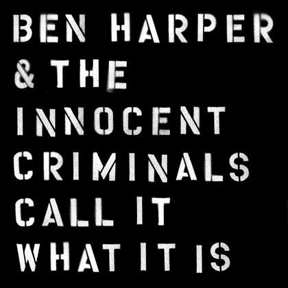 Ben Harper & Innocent Criminals - Call It What It Is (LP)