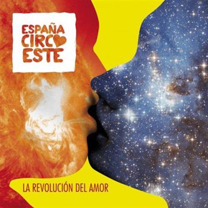 Espana Circo Este - La Revolucion Del Amor