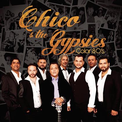 Chico & Les Gypsies (Gipsy Kings) - Color 80's