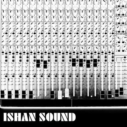 Ishan Sound - --- (2 12" Maxis)