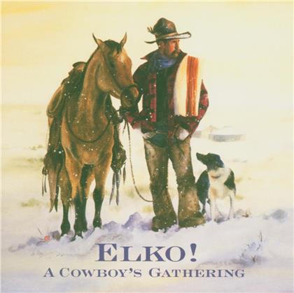 Elko! - A Cowboy's (2 CDs)