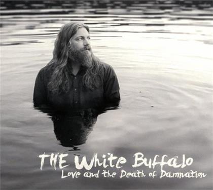 White Buffalo - Love And The Death Of Damnation - 3 Bonustracks