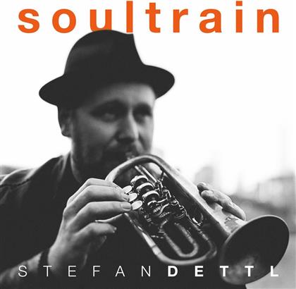 Stefan Dettl - Soultrain (LP)