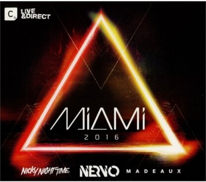 Nervo, Nicky Night Time & Madeaux - Miami 2016 (3 CDs)