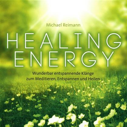 Michael Reimann - Healing Energy (New Version)