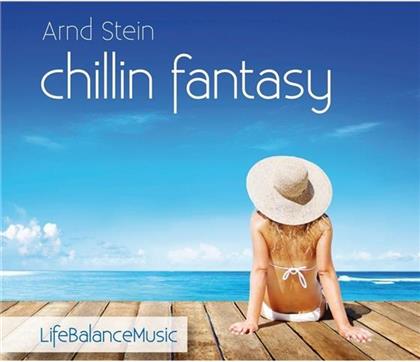 Arnd Stein - Chillin Fantasy-Life Balance
