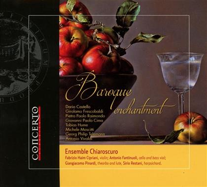 Ensemble Chiaroscuro, Giovanni Paolo Cima 1570-1630, Pietro Paolo Raimondo, Girolamo Frescobaldi (1583-1643), … - Baroque Enchantment