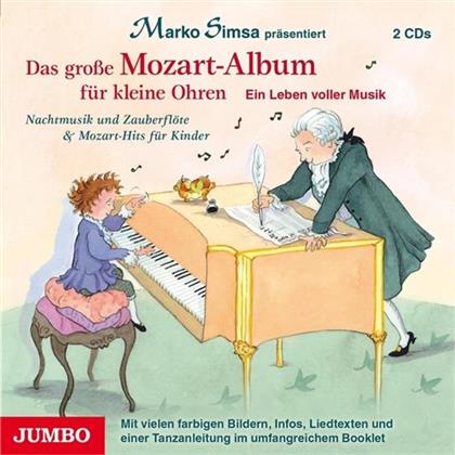 Marko Simsa - Das Grosse Mozart Album Für Kleine Ohren - Ein Leben Voller Musik (2 CDs)