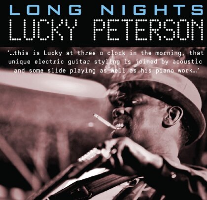 Lucky Peterson - Long Nights