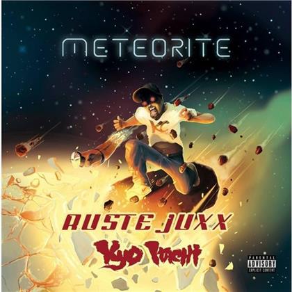 Ruste Juxx & Kyo Itachi - Meteorite