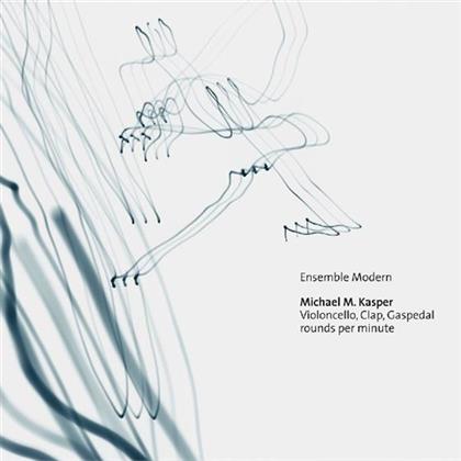 Kasper Michael M., György Ligeti (1923-2006) & Zimmermann - Rounds Per Minute