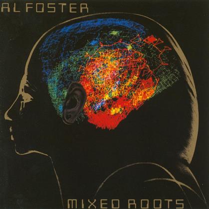 Al Foster - Mixed Roots