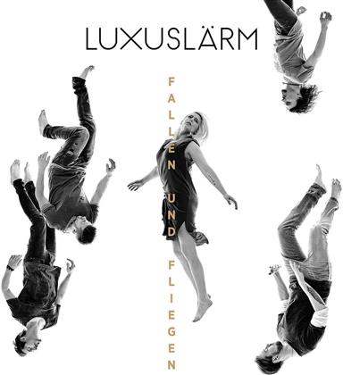 Luxuslärm - Fallen Und Fliegen