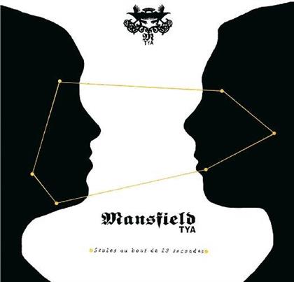 Tya Mansfield - Seules Au Bout De 23
