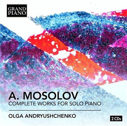 Alexander Mosolov & Olga Andryushchenko - Complete Works For Solo Piano (2 CDs)