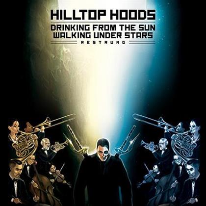 Hilltop Hoods - Drinking From The Sun Walking Under Stars - Restrung