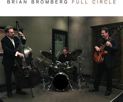 Brian Bromberg - Full Circle