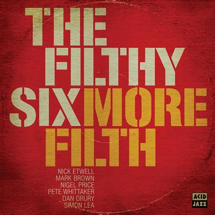 The Filthy Six - More Filth