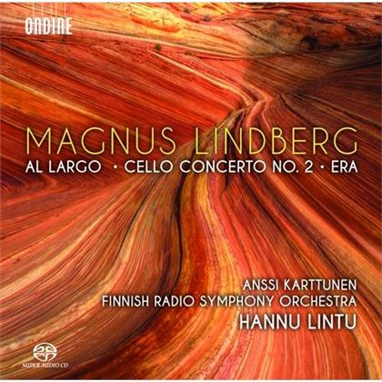Magnus Lindberg, Hannu Lintu & Anssi Karttunen - Al Largo, Cello Concerto 2,Era