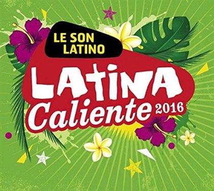 Le Son Latina - Latina Caliente 2016 (2 CDs)