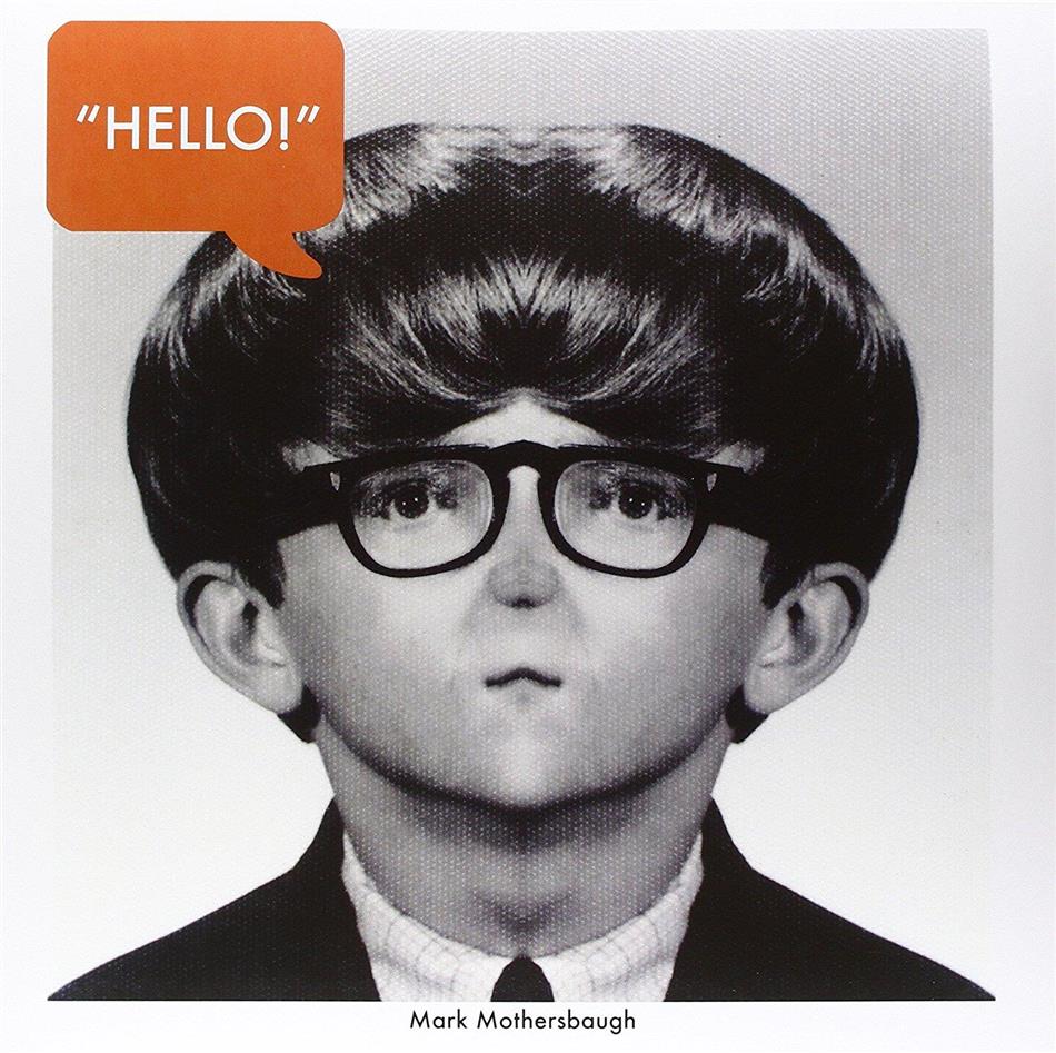 Mark Mothersbaugh - Hello My Good Friend (LP)