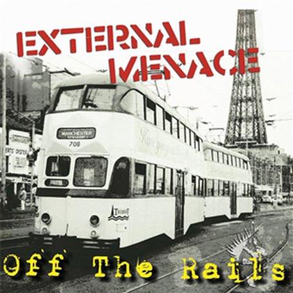 External Menace - Off The Rails