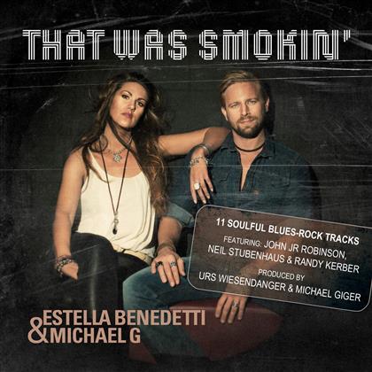 Estella Benedetti & Michael G - That Was Smokin'