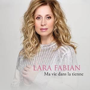 Lara Fabian - Ma Vie Dans La Tienne (Collectors Edition, CD + DVD)