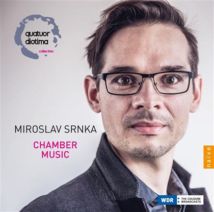 Quatuor Diotima & Miroslav Srnka - Chamber Music