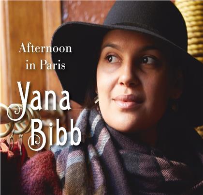 Yana Bibb - Afternoon In Paris (Digipack)