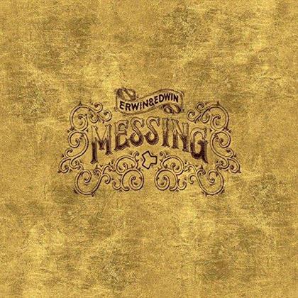Erwin & Edwin - Messing