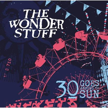 The Wonder Stuff - 30 Goes Around The Sun