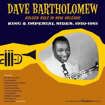 Dave Bartholomew - Golden Rule in New Orleans-King & Imperial Sides (Remastered)