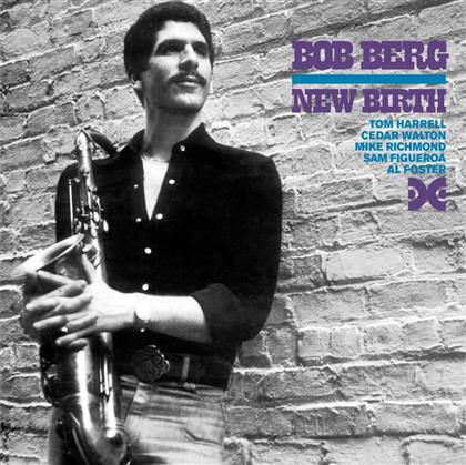 Bob Berg - New Birth (Remastered)