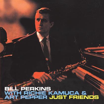 Bill Perkins, Richie Kamuca & Art Pepper - Just Friends