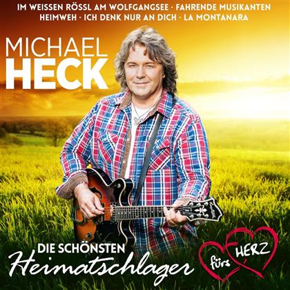 Michael Heck - Die Schönsten Heimatschlager
