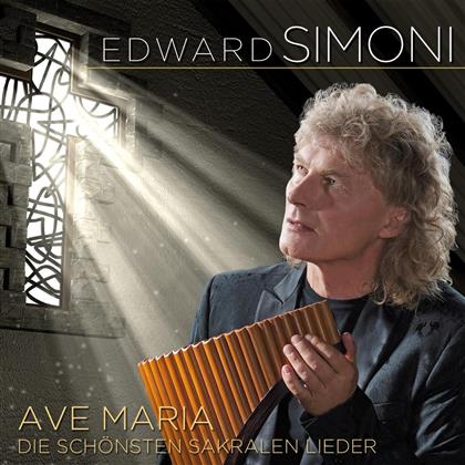 Edward Simoni - Ave Maria - Schönste Sakrale Lieder