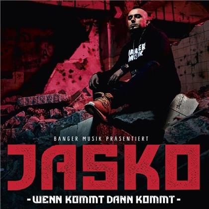 Jasko - Wenn Kommt Dann Kommt