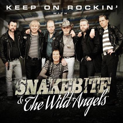 Snakebite & The Wild Ange - Keep On Rockin' With
