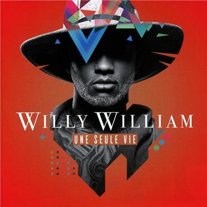 Willy William - Une Seule Vie