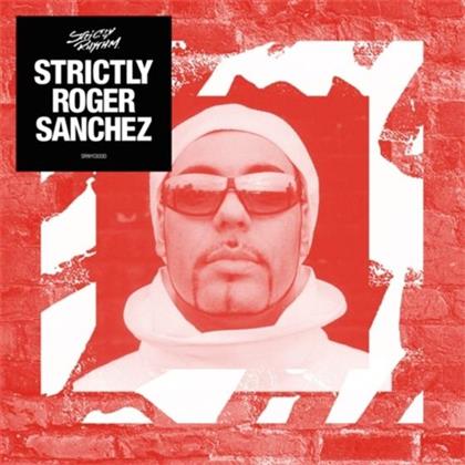 Roger Sanchez - Strictly Roger Sanchez (3 CDs)