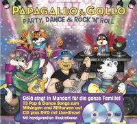 Papagallo & Gollo (Gölä) - Party, Dance & Rock'n'Roll - Hardcover (CD + Book)
