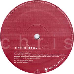 Chris Gray - Sweetness You Bring (12" Maxi)