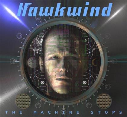 Hawkwind - Machine Stops (Limited Gatefold Edition, 2 LPs)