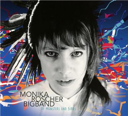 Monika Roscher - Of Monsters & Birds